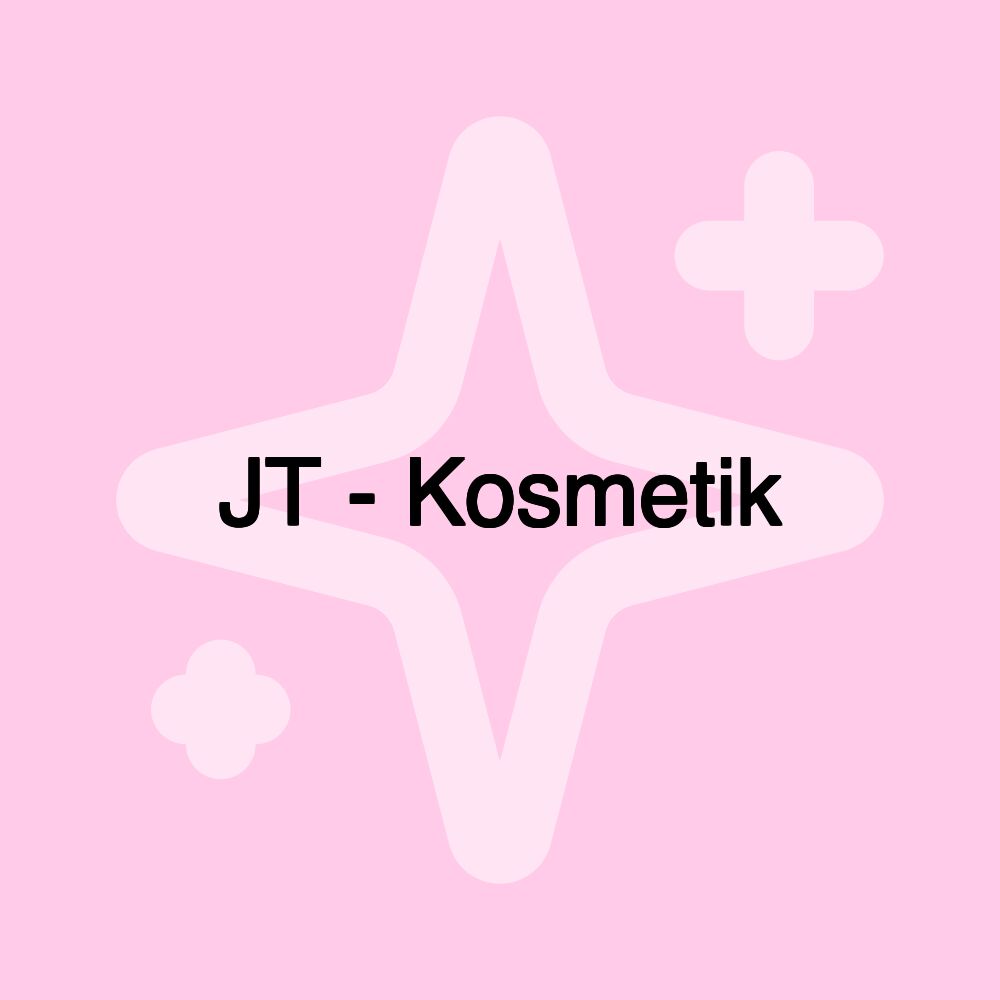 JT - Kosmetik