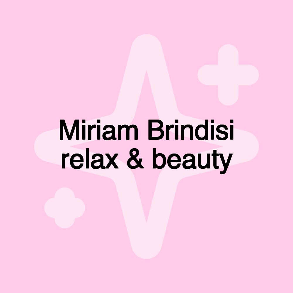 Miriam Brindisi relax & beauty