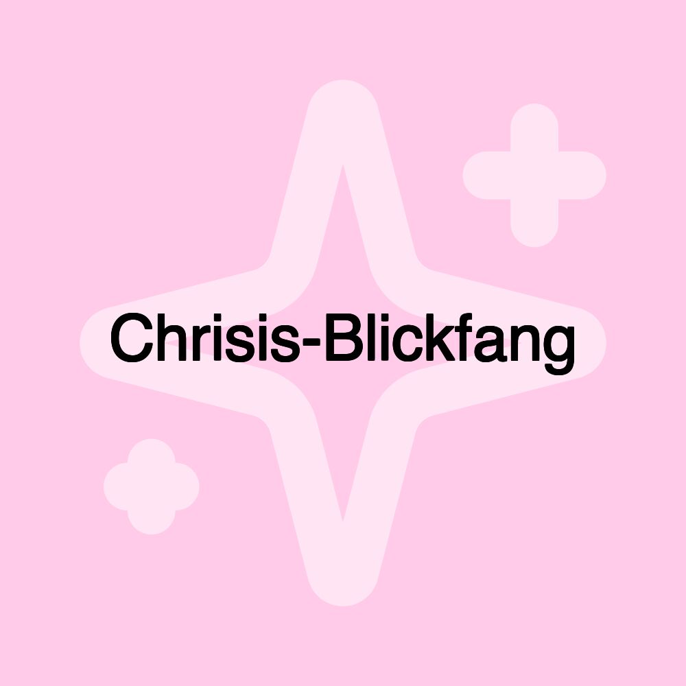 Chrisis-Blickfang