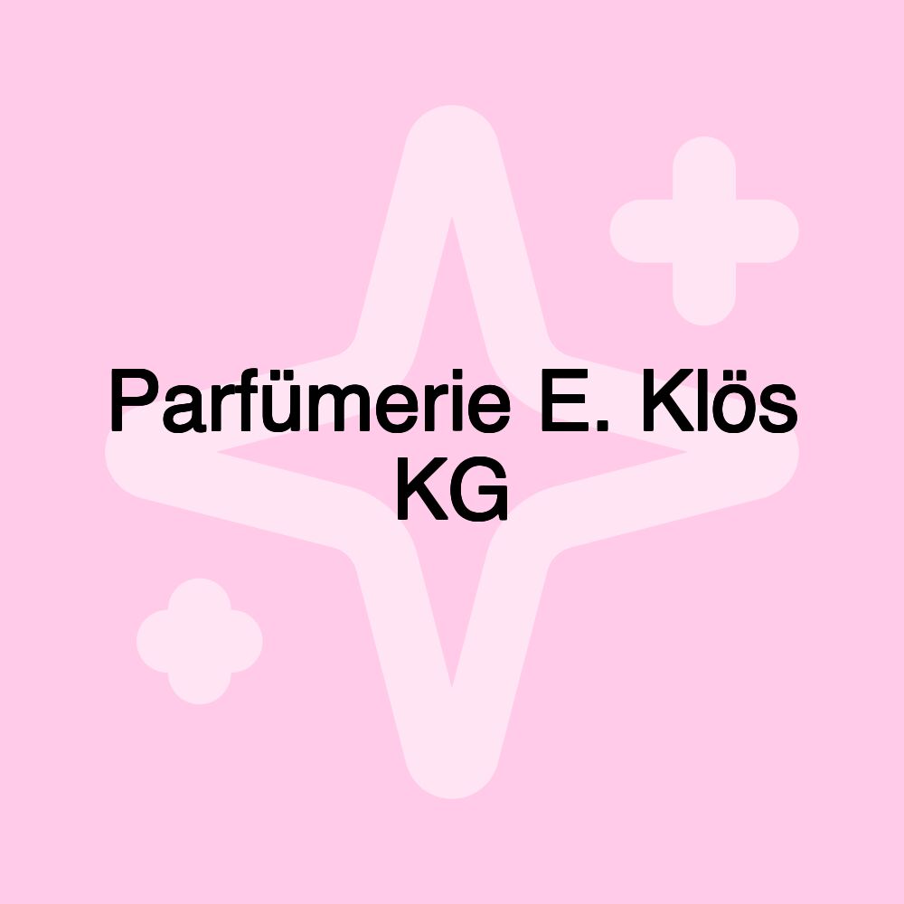 Parfümerie E. Klös KG