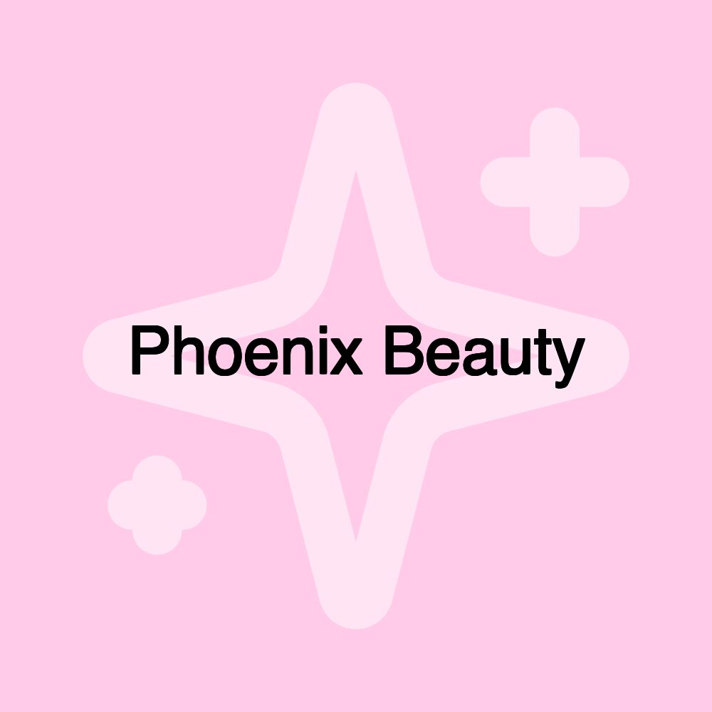 Phoenix Beauty