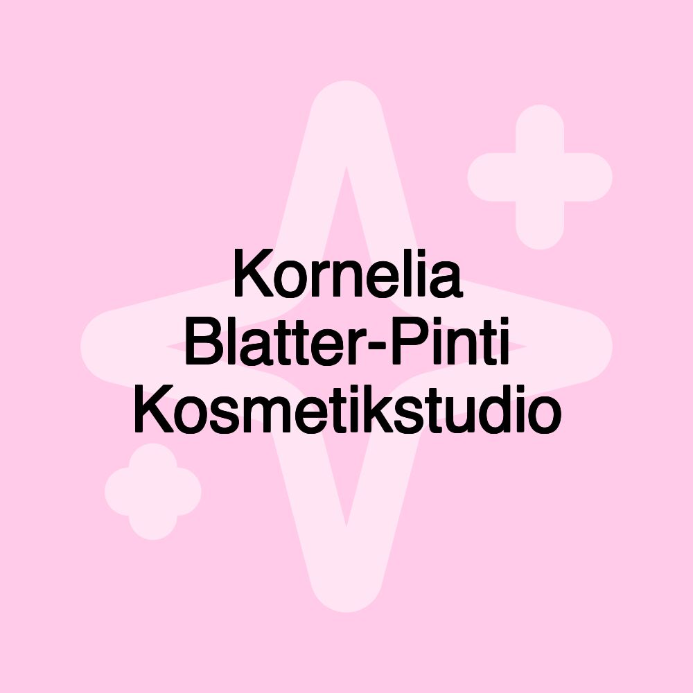 Kornelia Blatter-Pinti Kosmetikstudio