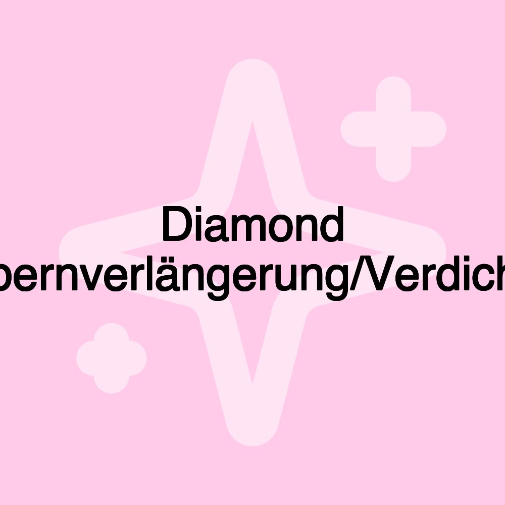 Diamond Wimpernverlängerung/Verdichtung