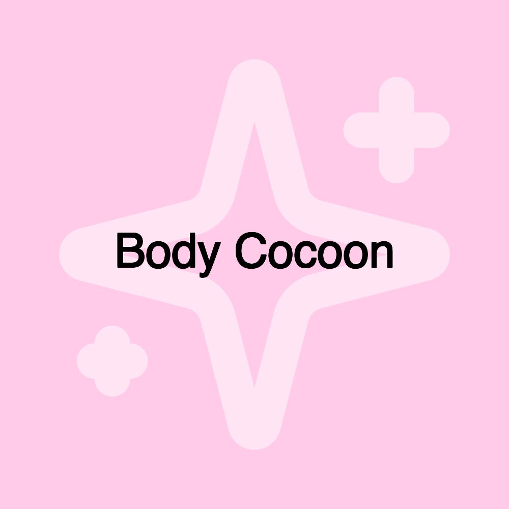 Body Cocoon