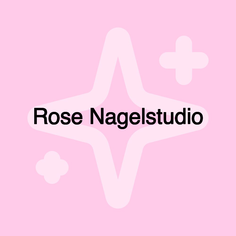 Rose Nagelstudio