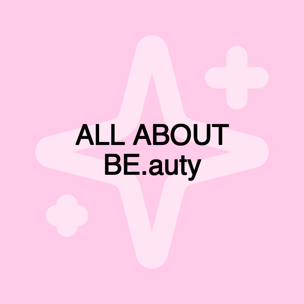 ALL ABOUT BE.auty