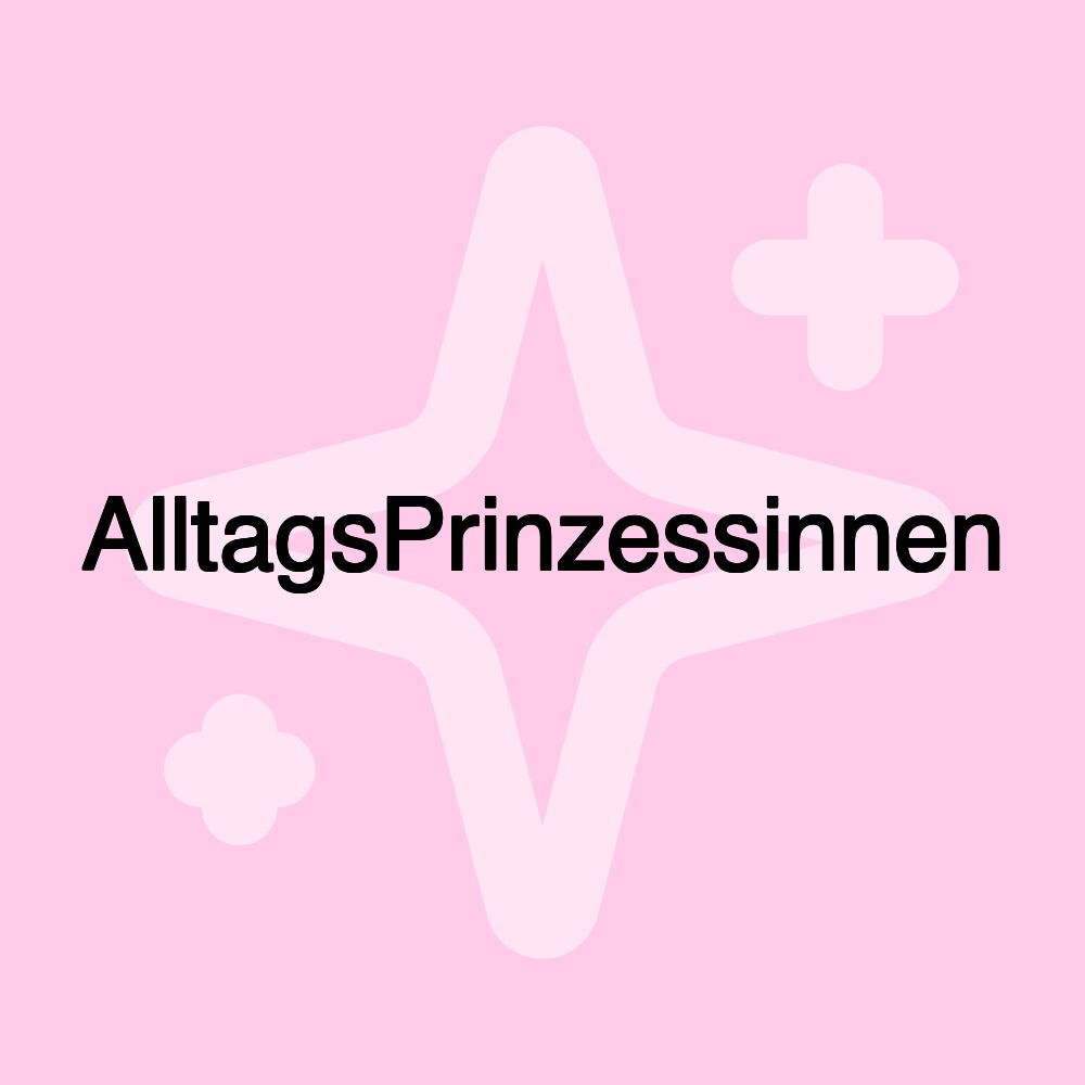 AlltagsPrinzessinnen