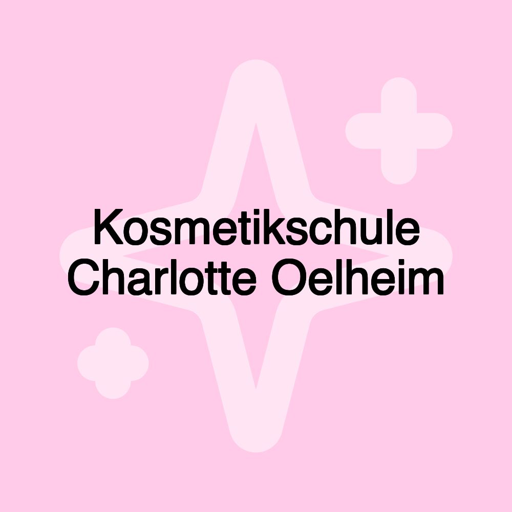 Kosmetikschule Charlotte Oelheim