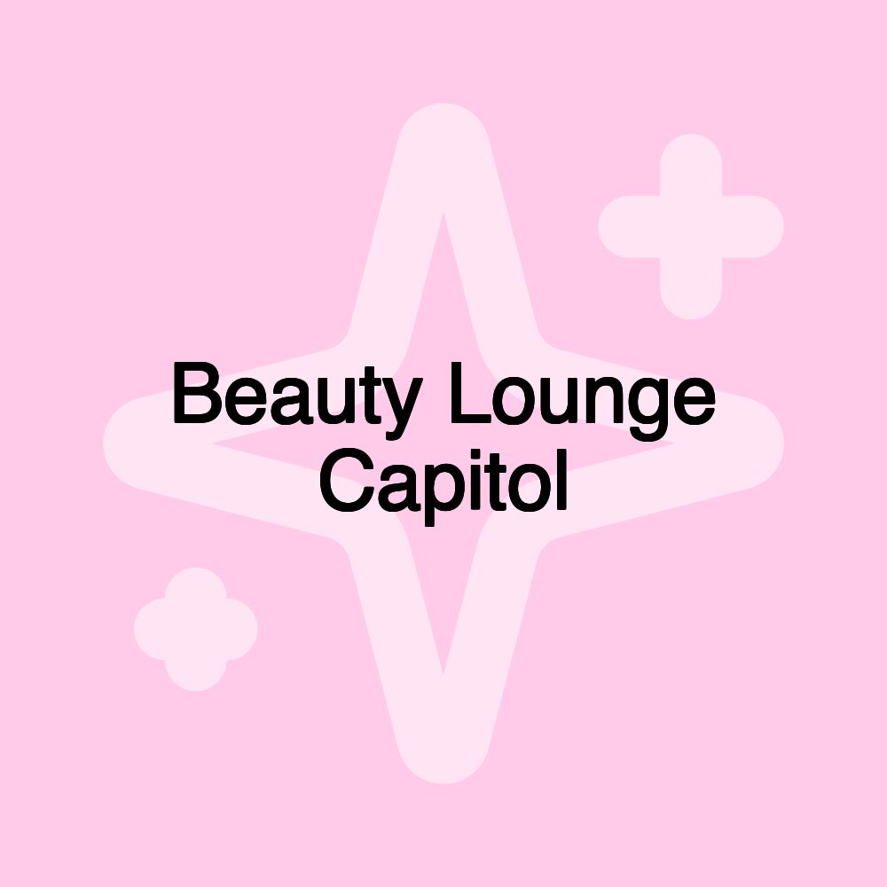 Beauty Lounge Capitol