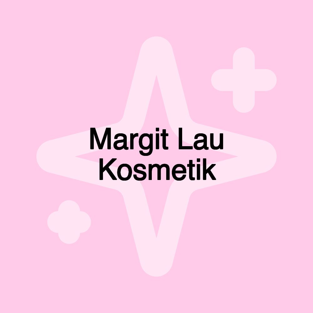 Margit Lau Kosmetik