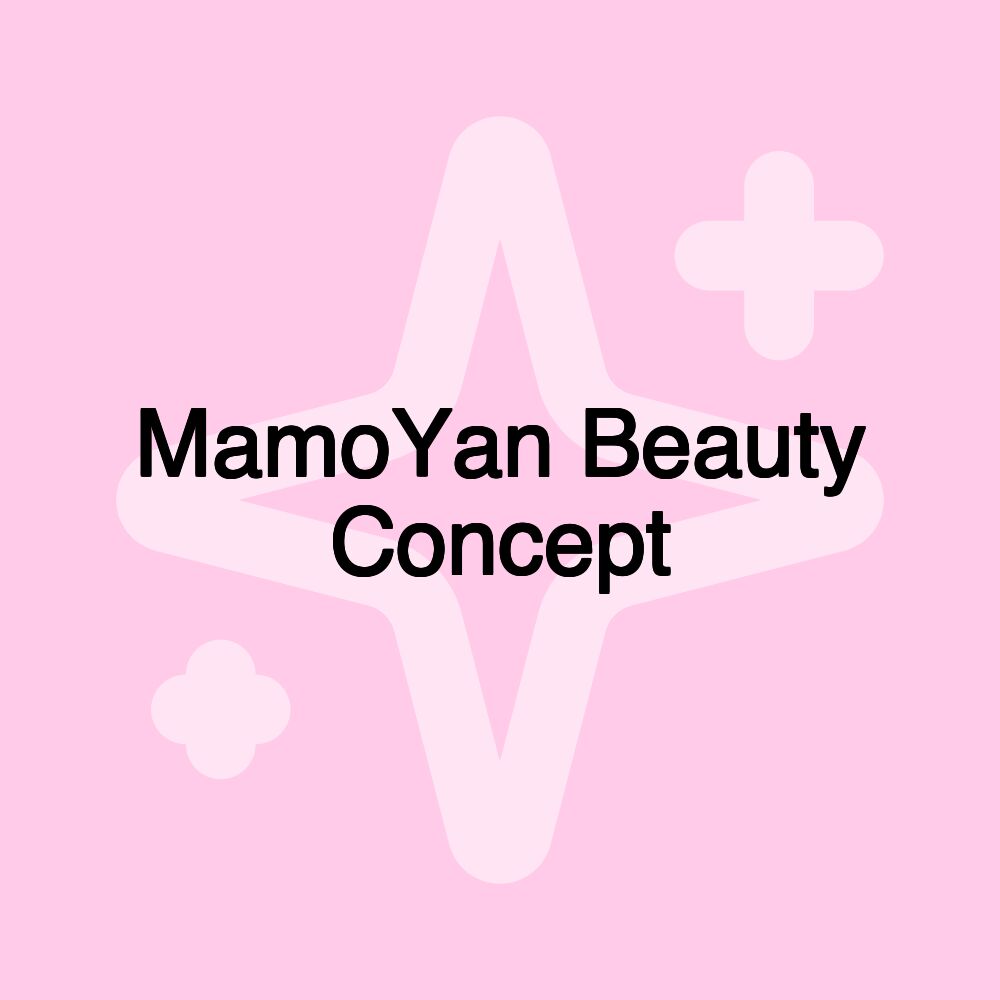 MamoYan Beauty Concept