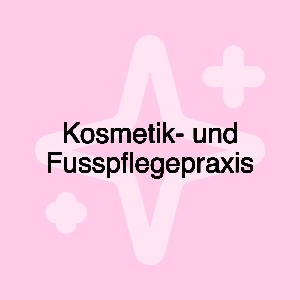 Kosmetik- und Fusspflegepraxis