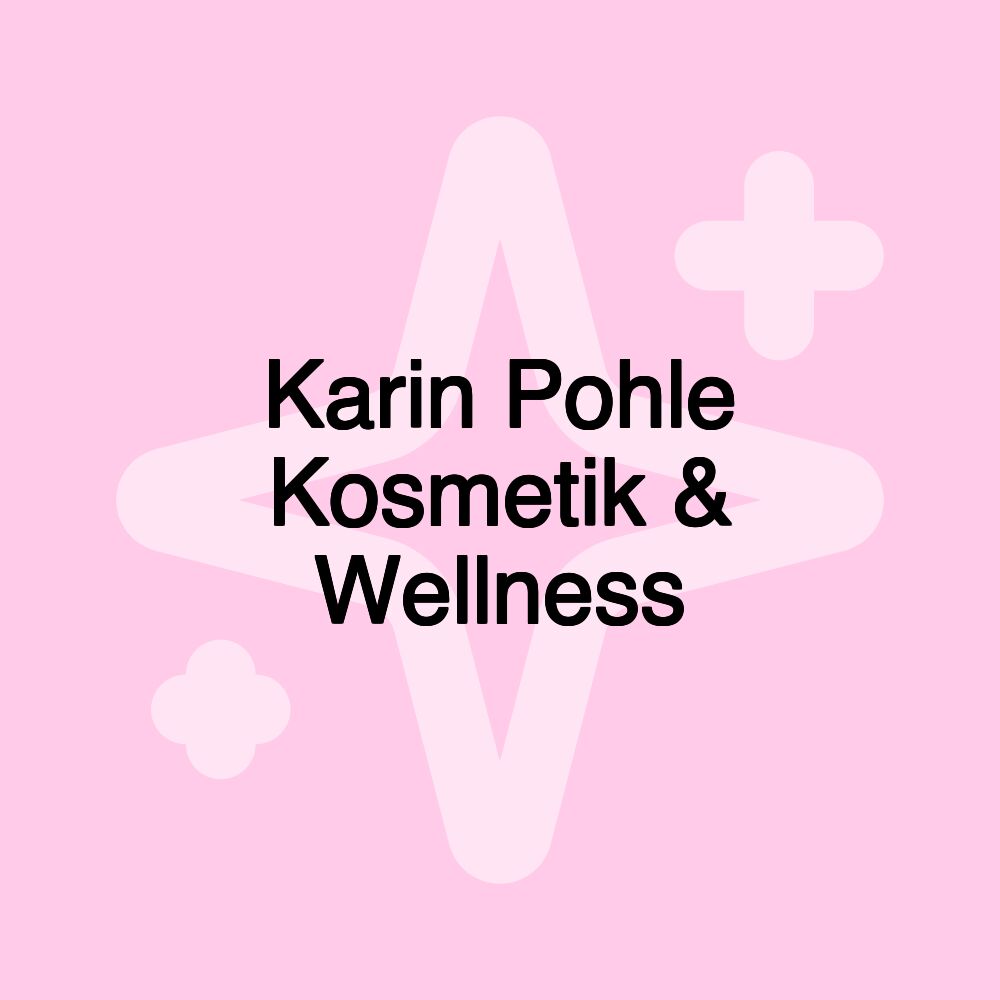 Karin Pohle Kosmetik & Wellness