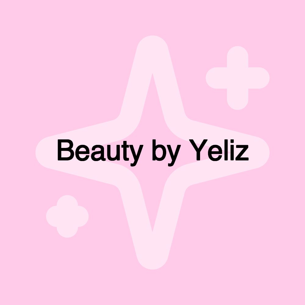 Beauty by Yeliz