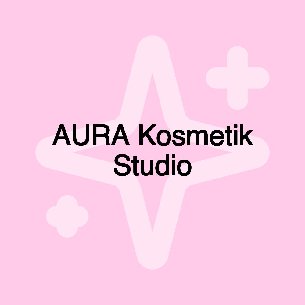 AURA Kosmetik Studio