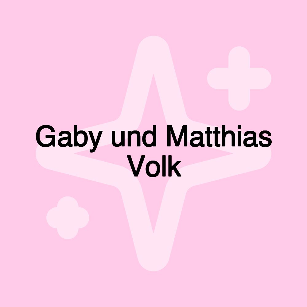 Gaby und Matthias Volk