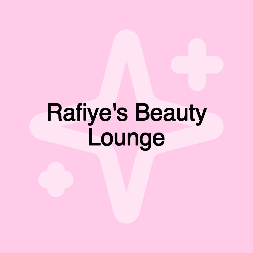 Rafiye's Beauty Lounge