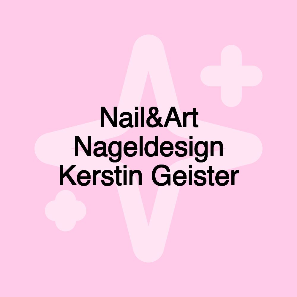 Nail&Art Nageldesign Kerstin Geister