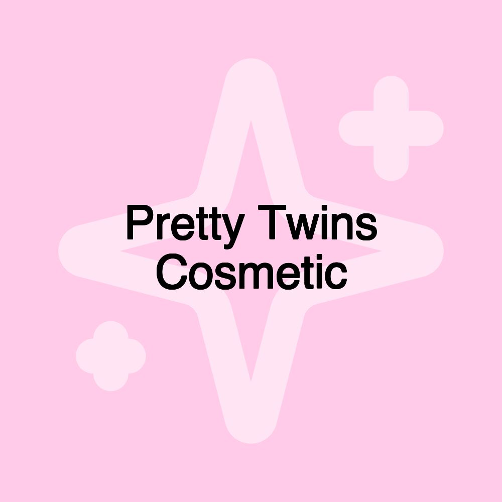 Pretty Twins Cosmetic