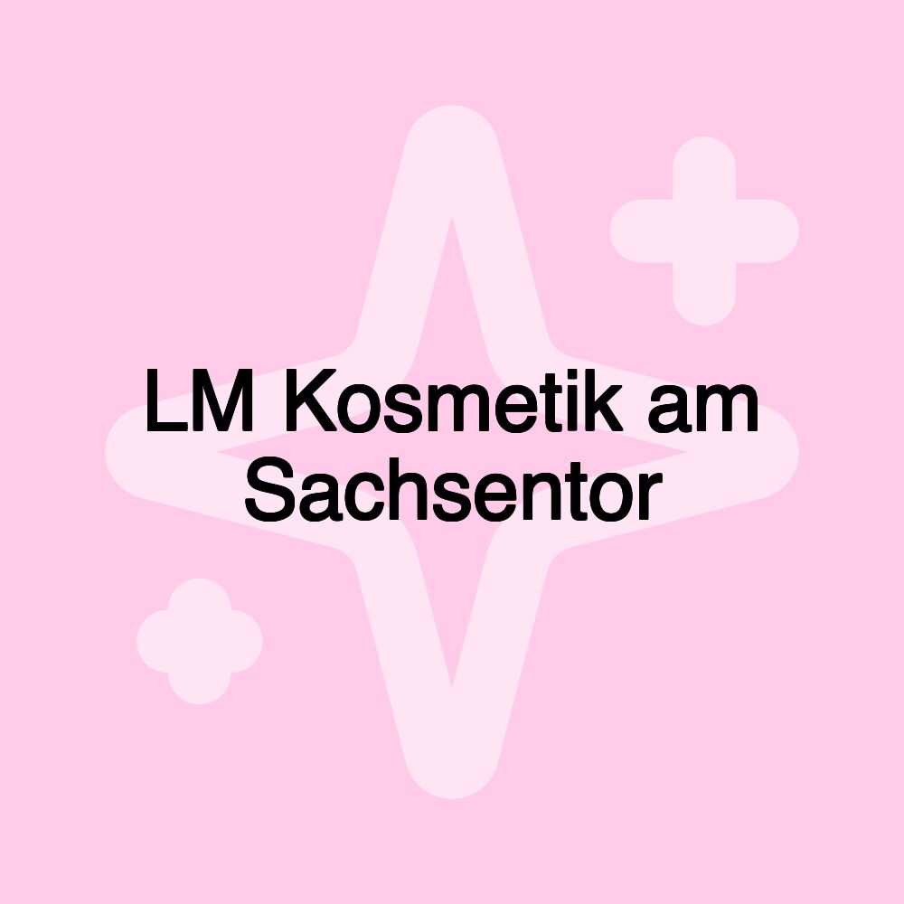 LM Kosmetik am Sachsentor