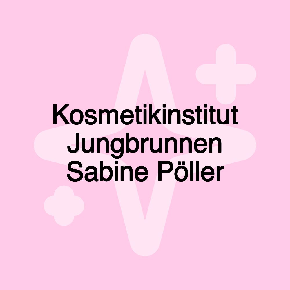 Kosmetikinstitut Jungbrunnen Sabine Pöller