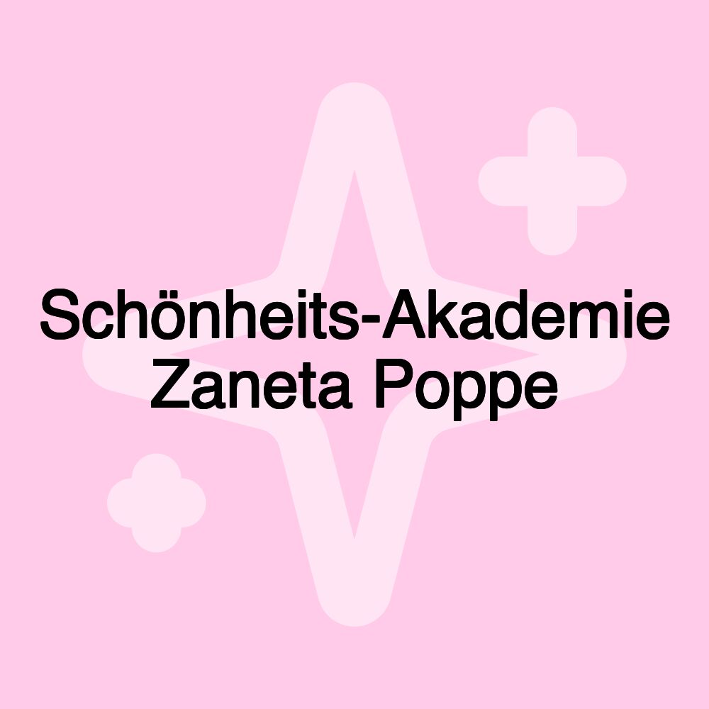 Schönheits-Akademie Zaneta Poppe