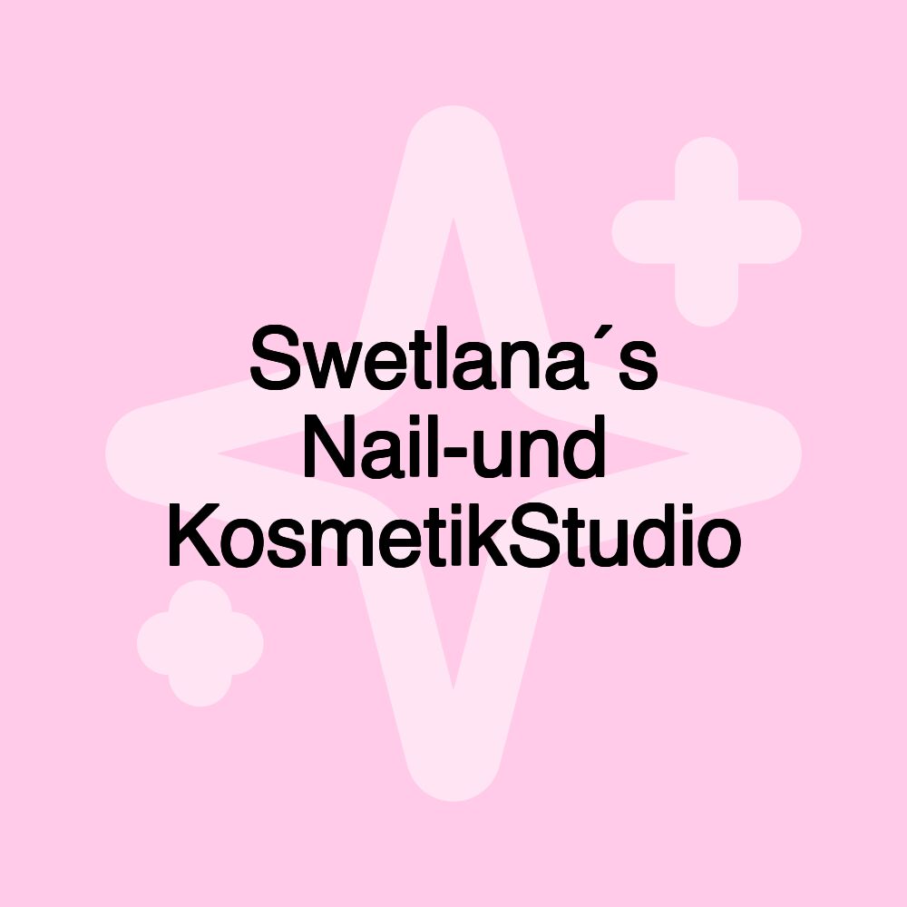 Swetlana´s Nail-und KosmetikStudio