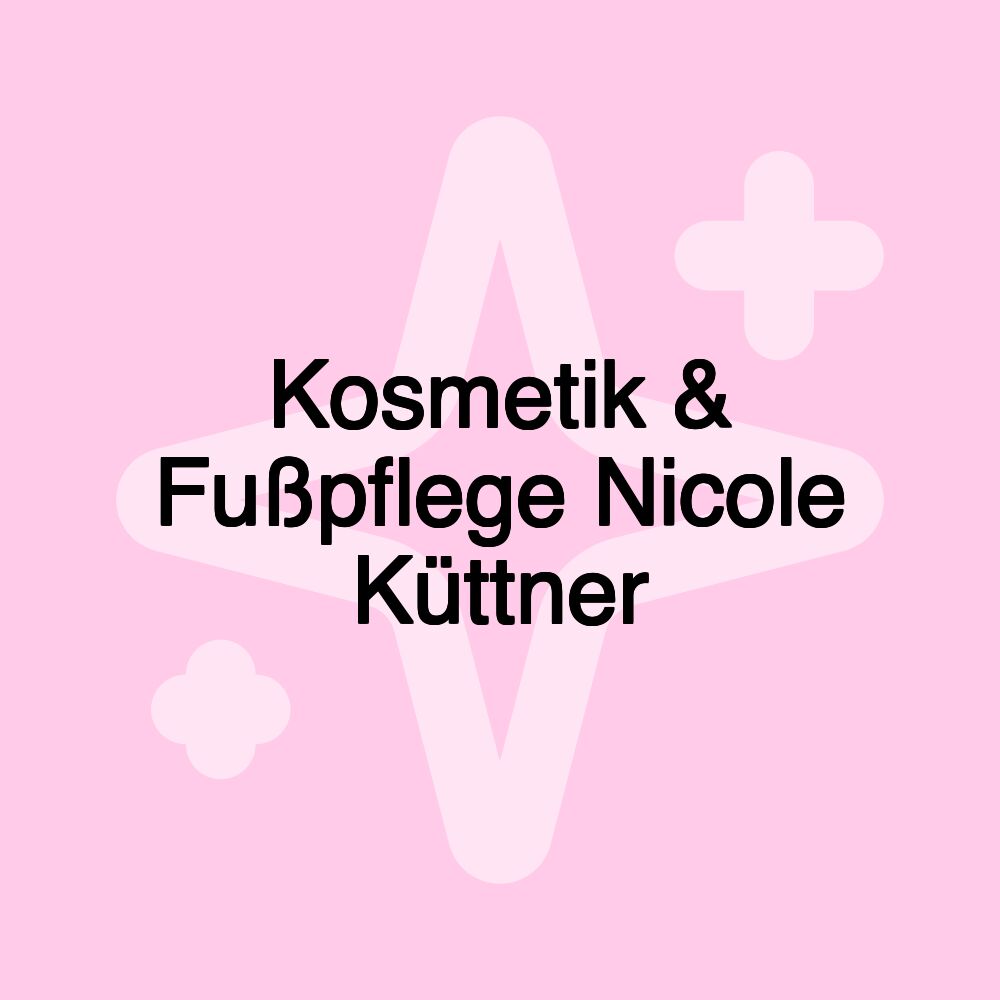 Kosmetik & Fußpflege Nicole Küttner