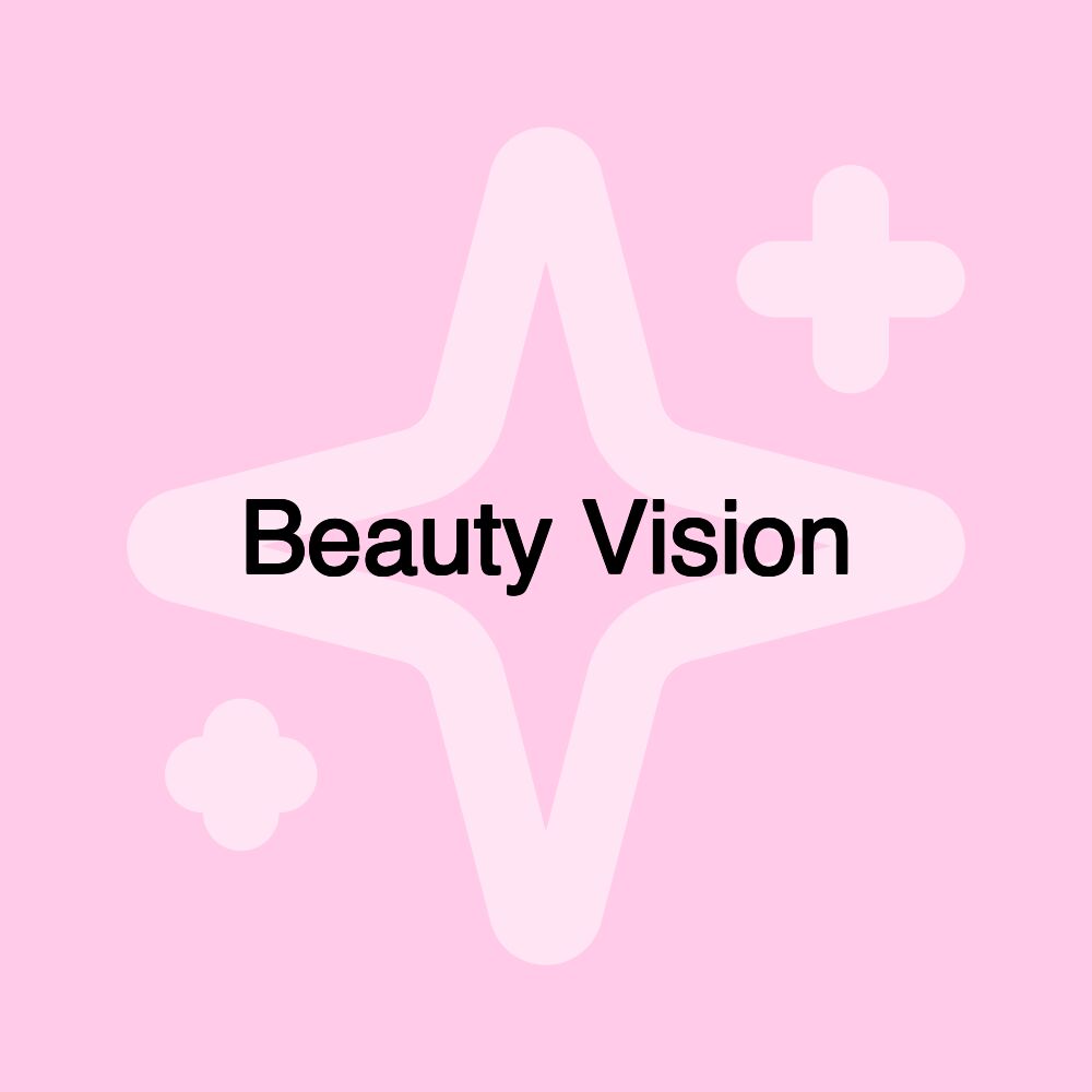 Beauty Vision