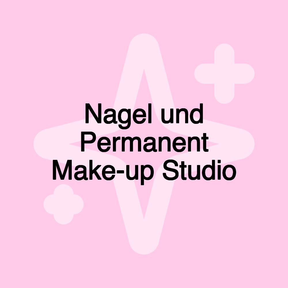 Nagel und Permanent Make-up Studio