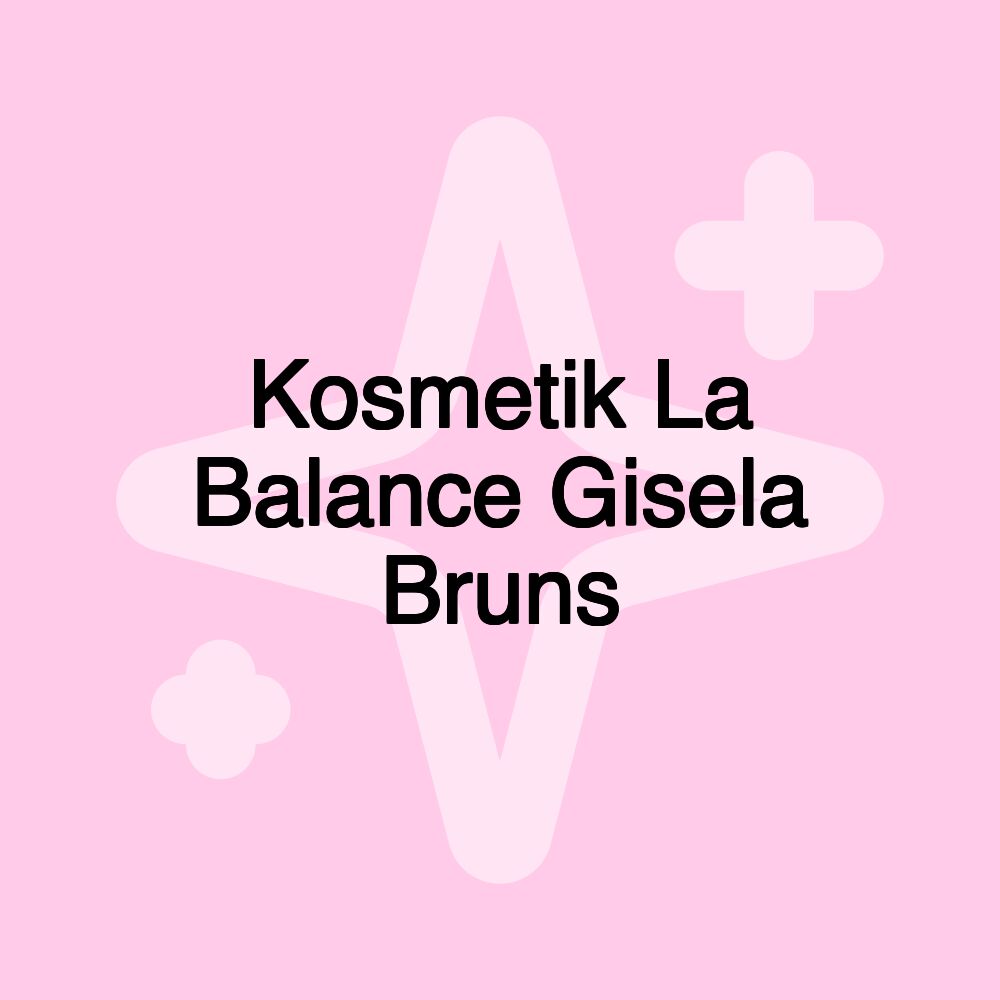 Kosmetik La Balance Gisela Bruns