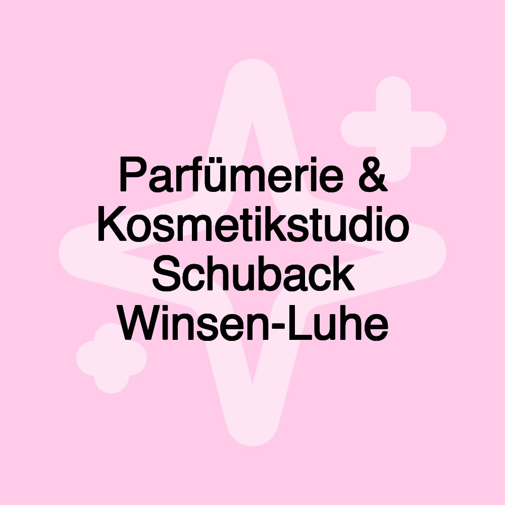 Parfümerie & Kosmetikstudio Schuback Winsen-Luhe