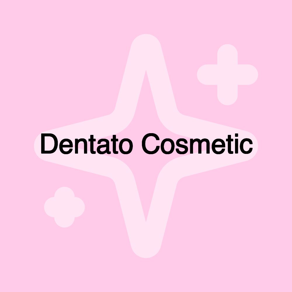 Dentato Cosmetic