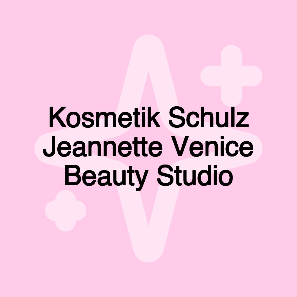 Kosmetik Schulz Jeannette Venice Beauty Studio