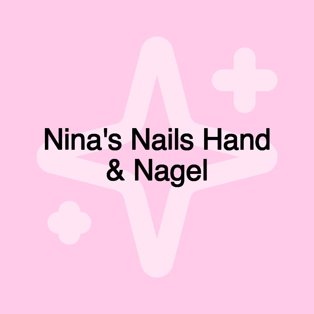 Nina's Nails Hand & Nagel