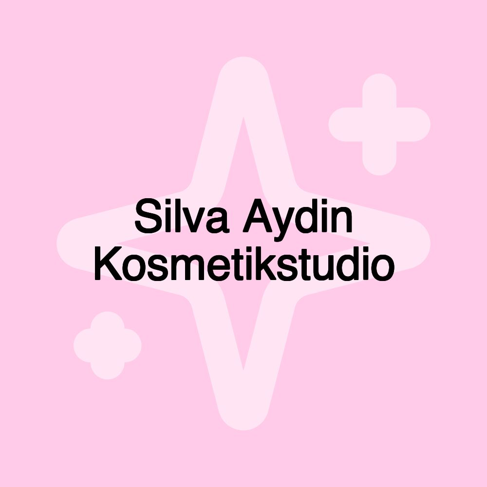 Silva Aydin Kosmetikstudio