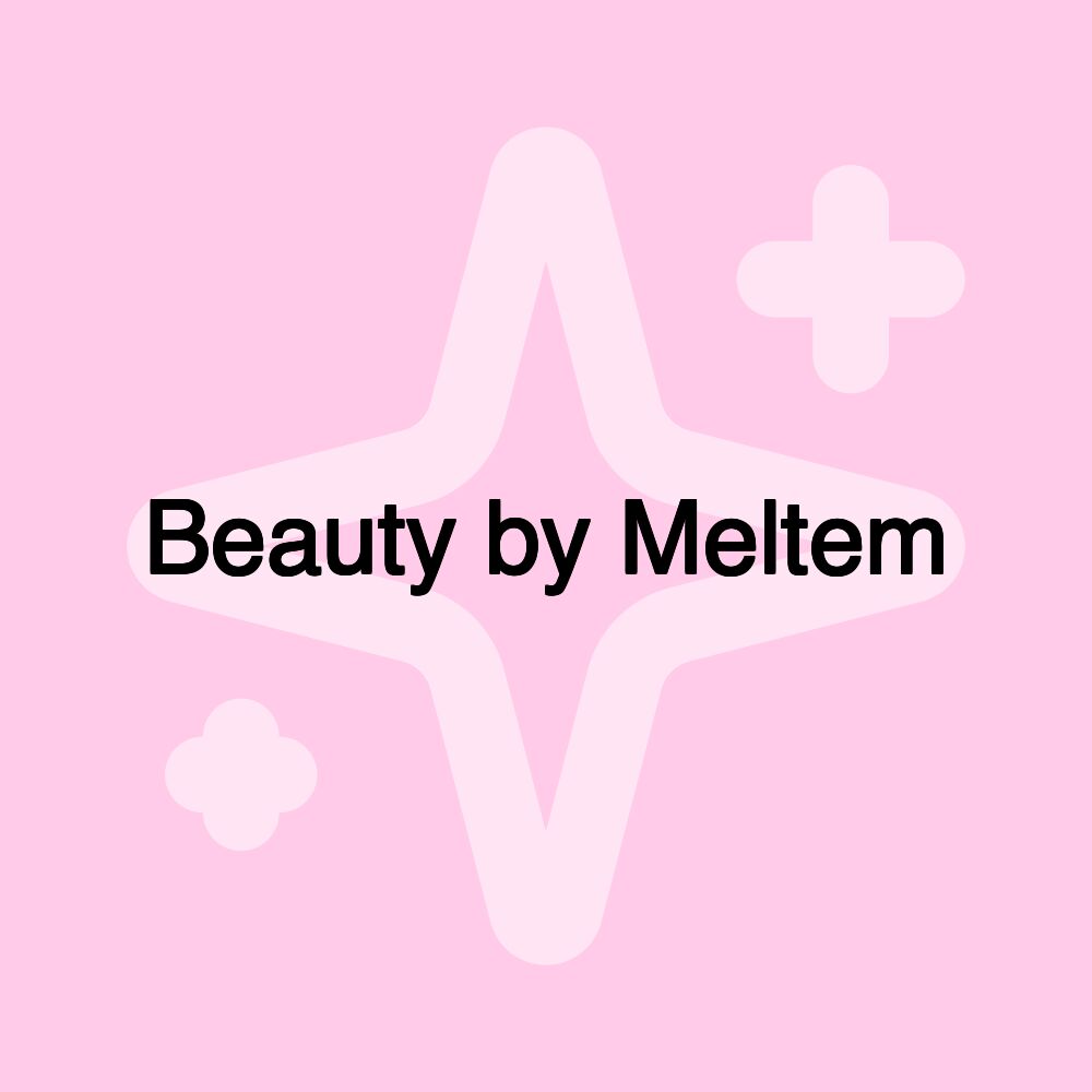 Beauty by Meltem