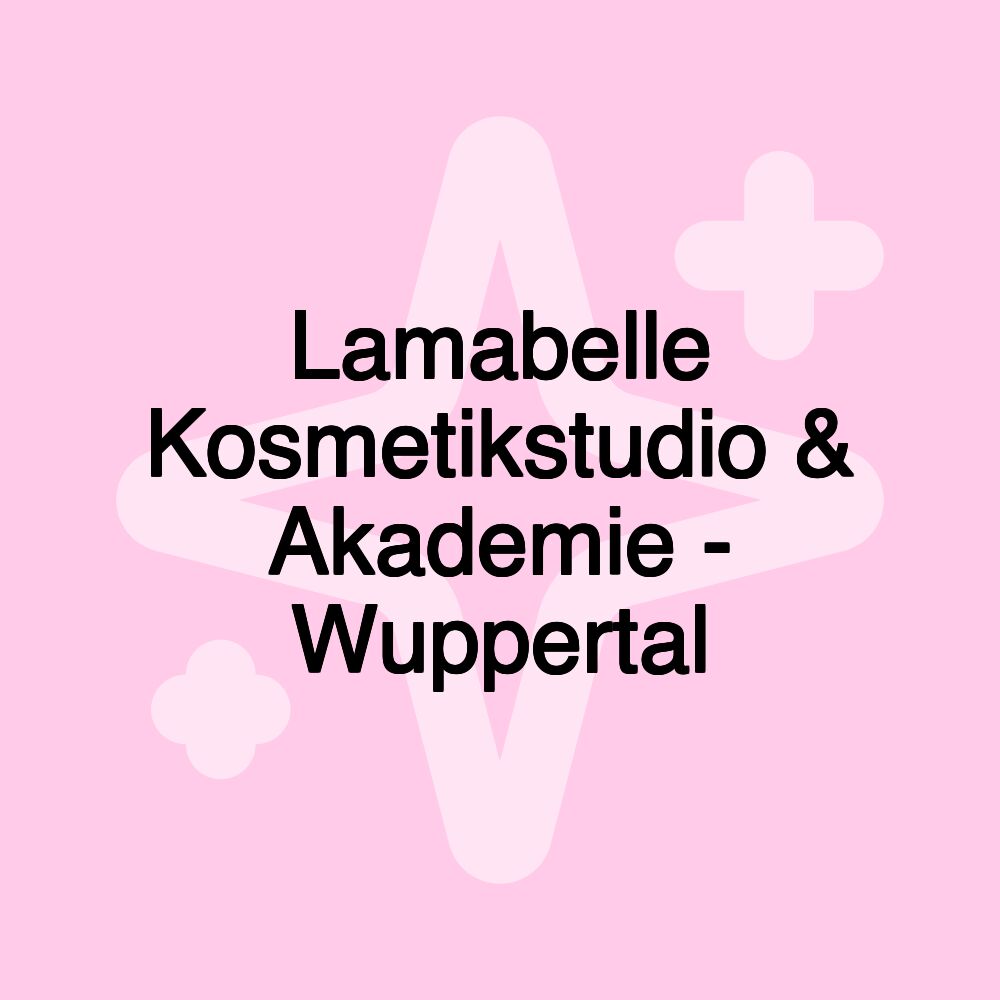 Lamabelle Kosmetikstudio & Akademie - Wuppertal