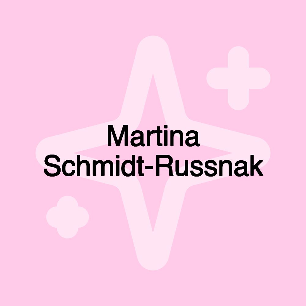 Martina Schmidt-Russnak