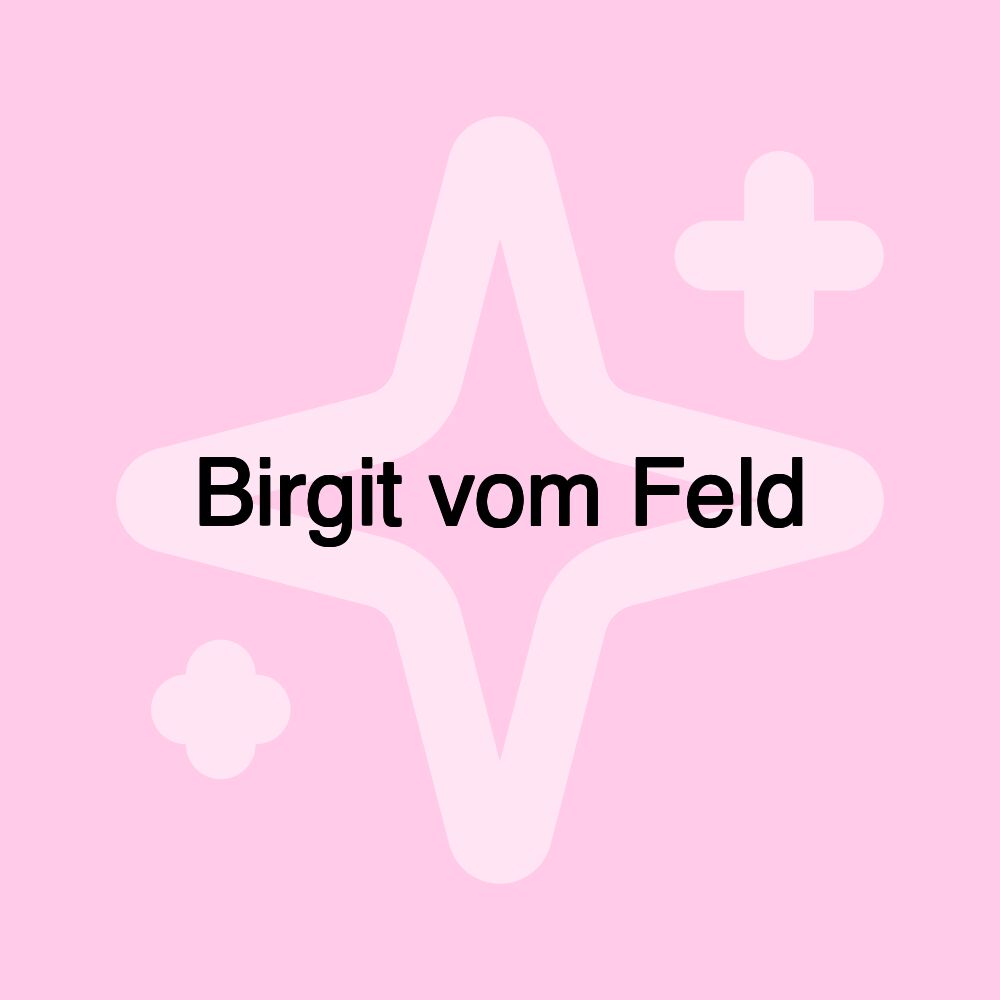 Birgit vom Feld