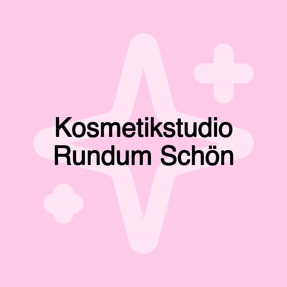 Kosmetikstudio Rundum Schön