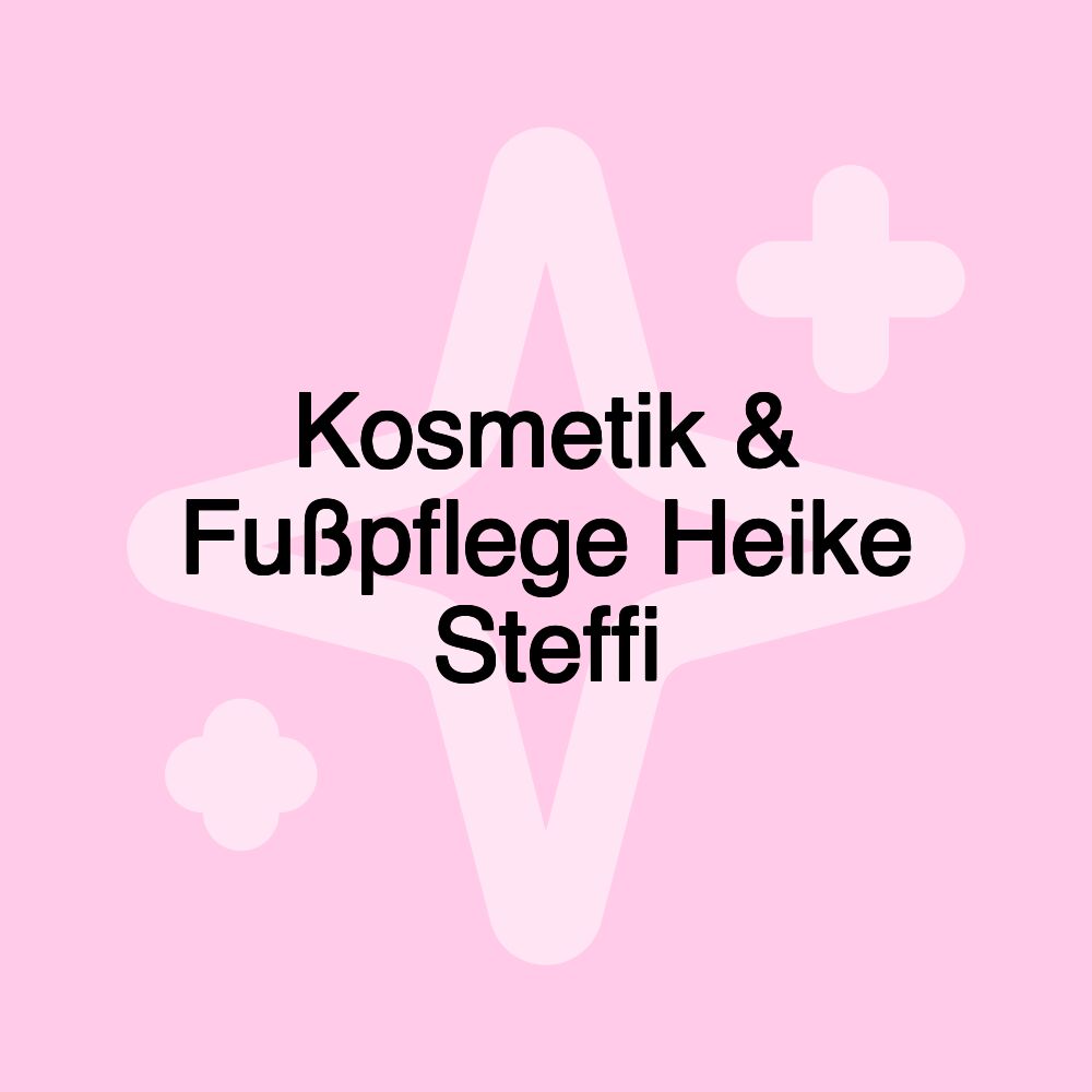 Kosmetik & Fußpflege Heike Steffi