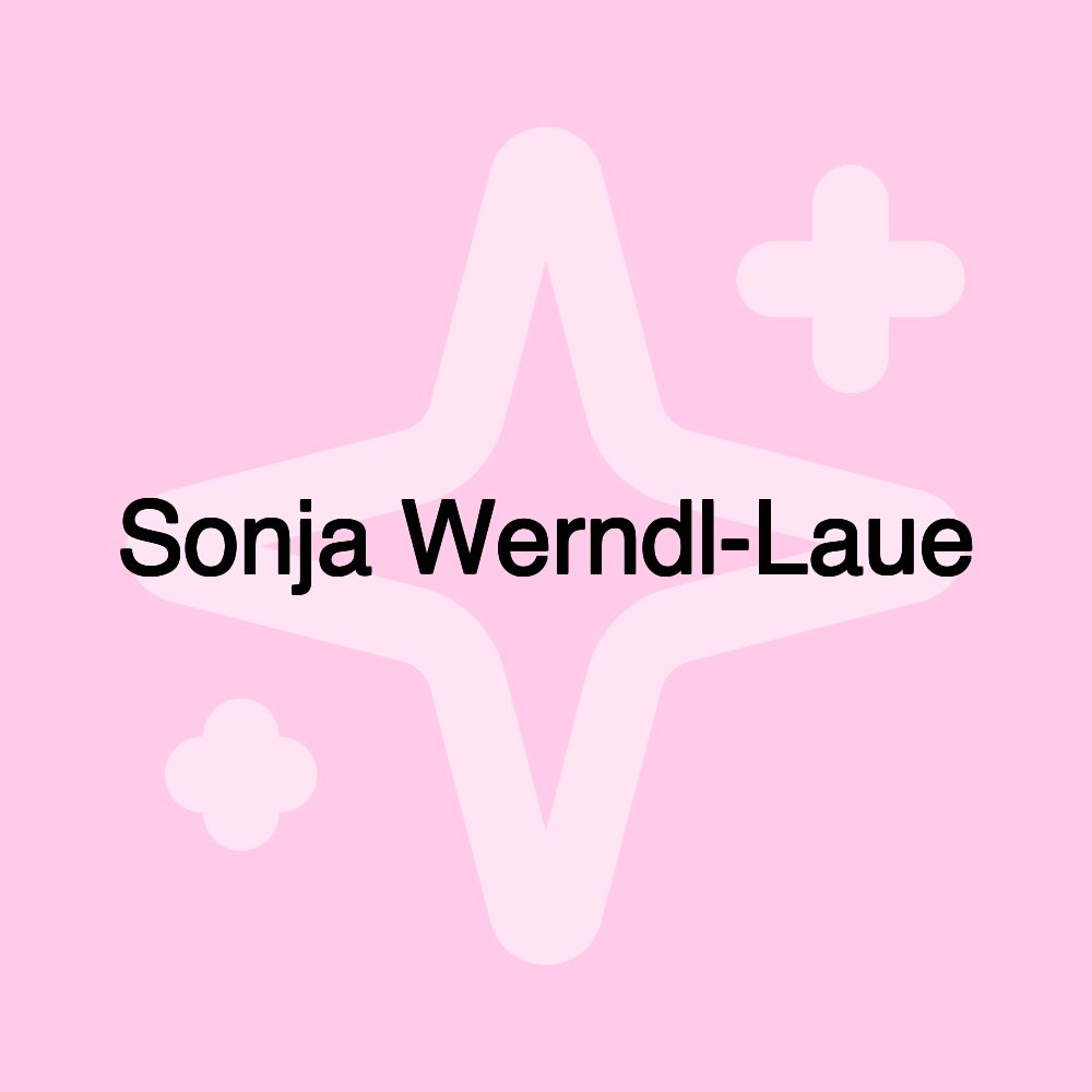 Sonja Werndl-Laue