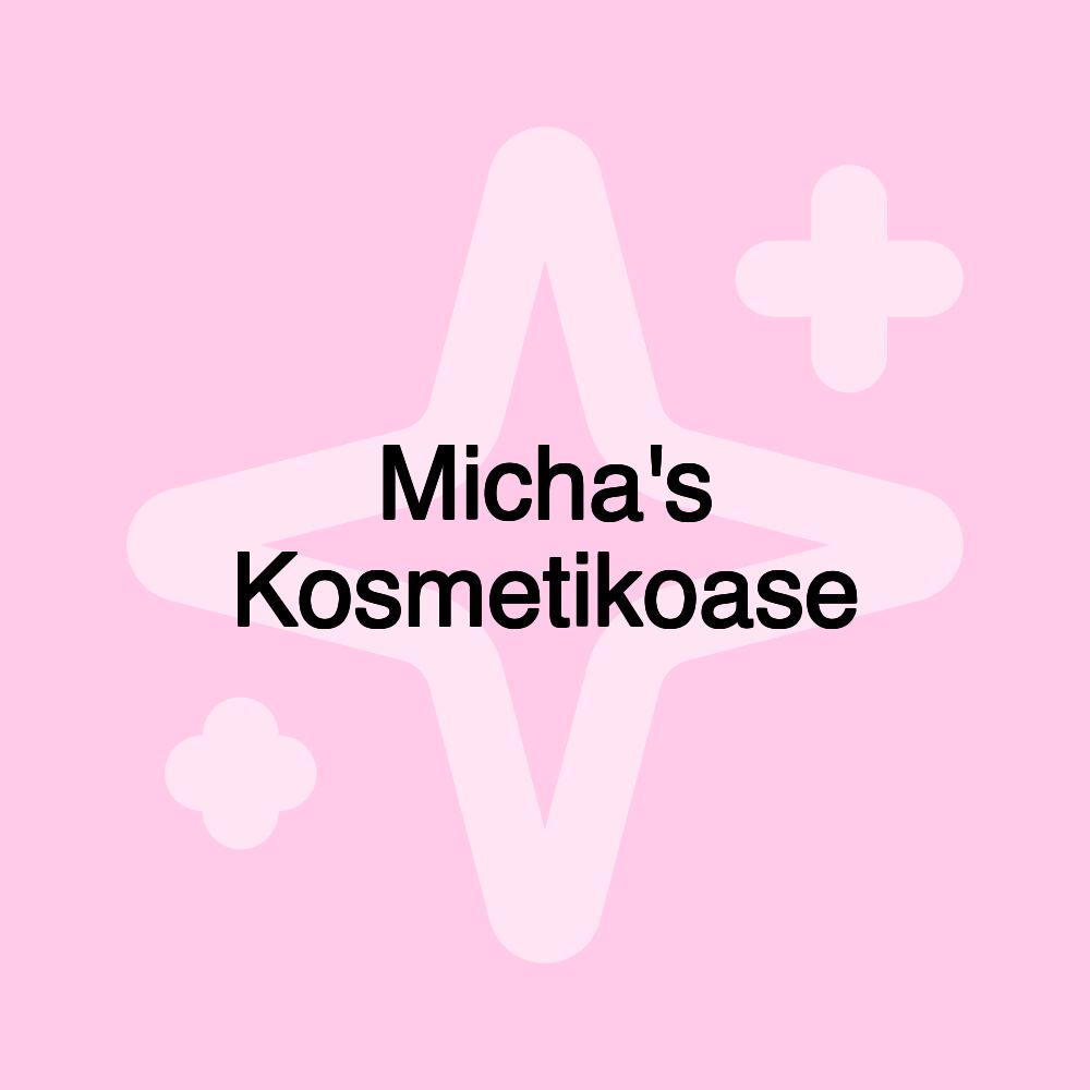 Micha's Kosmetikoase