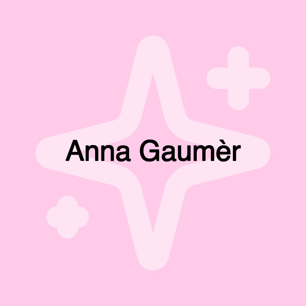 Anna Gaumèr