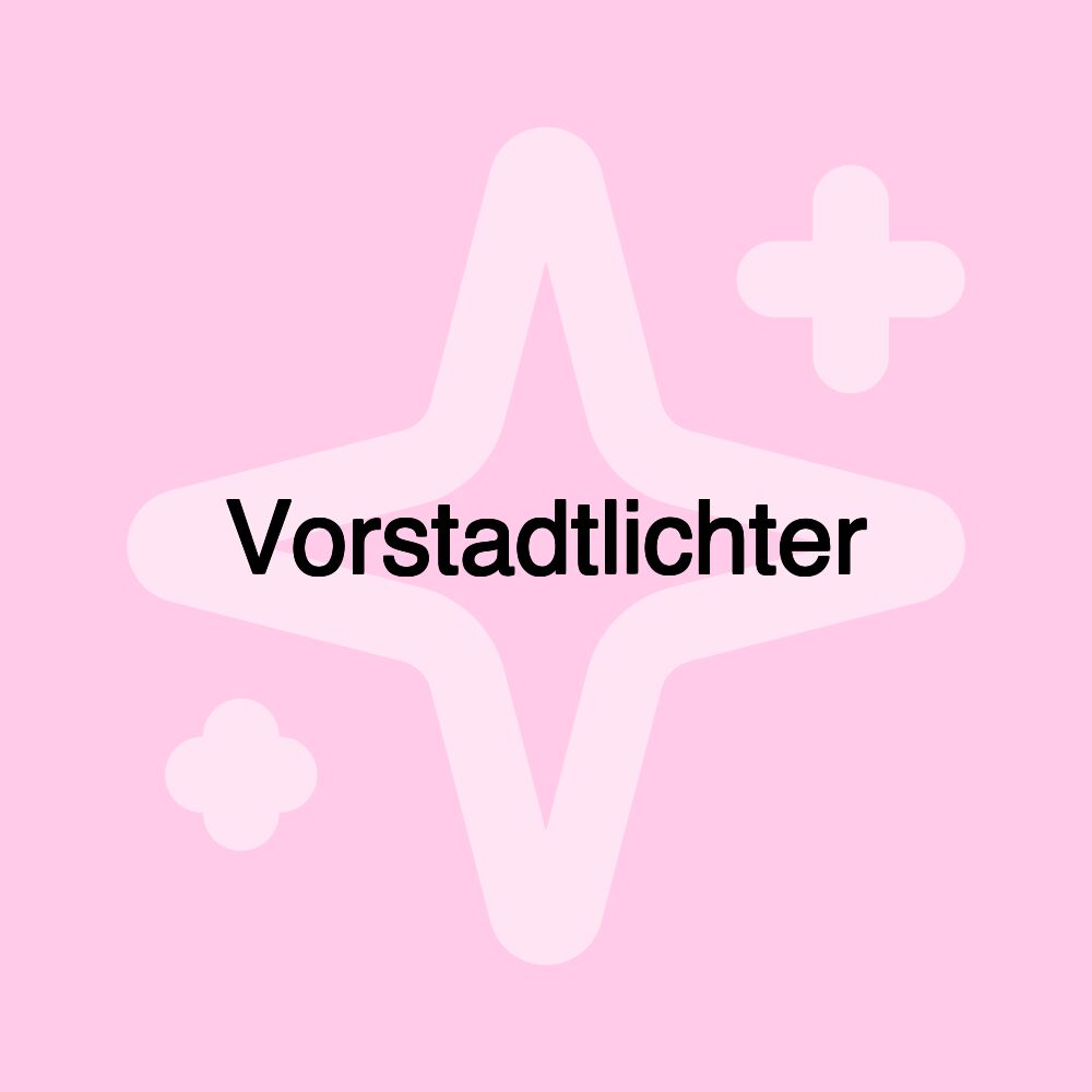 Vorstadtlichter