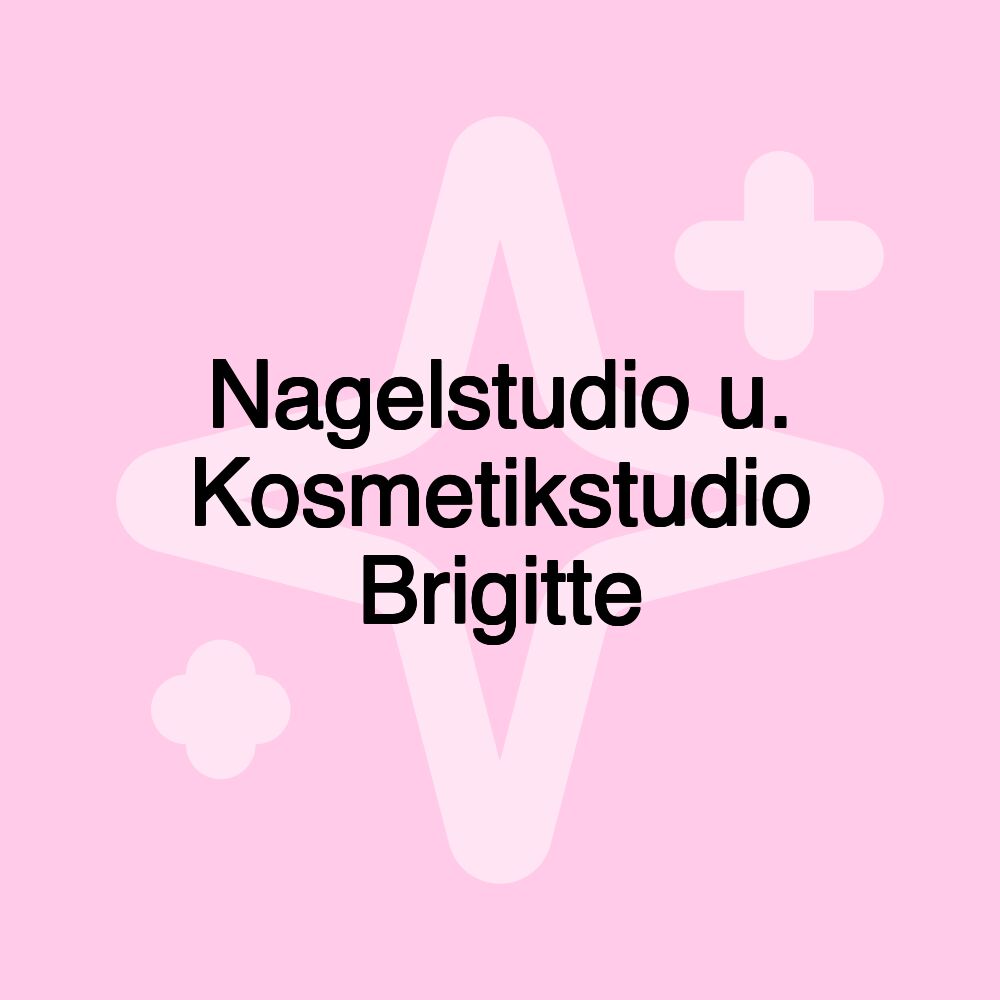 Nagelstudio u. Kosmetikstudio Brigitte