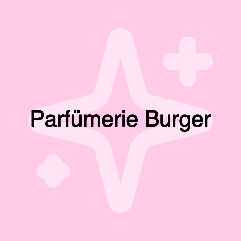 Parfümerie Burger