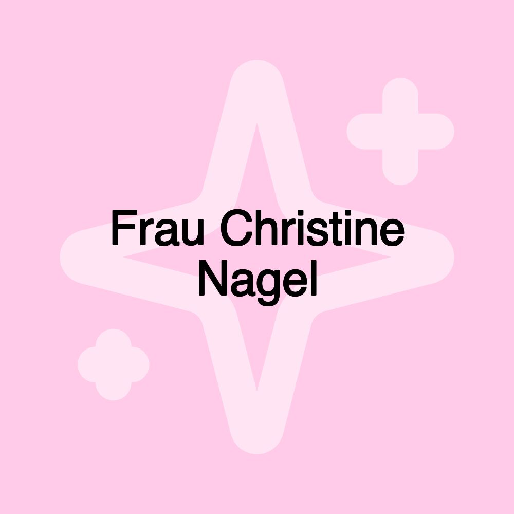 Frau Christine Nagel