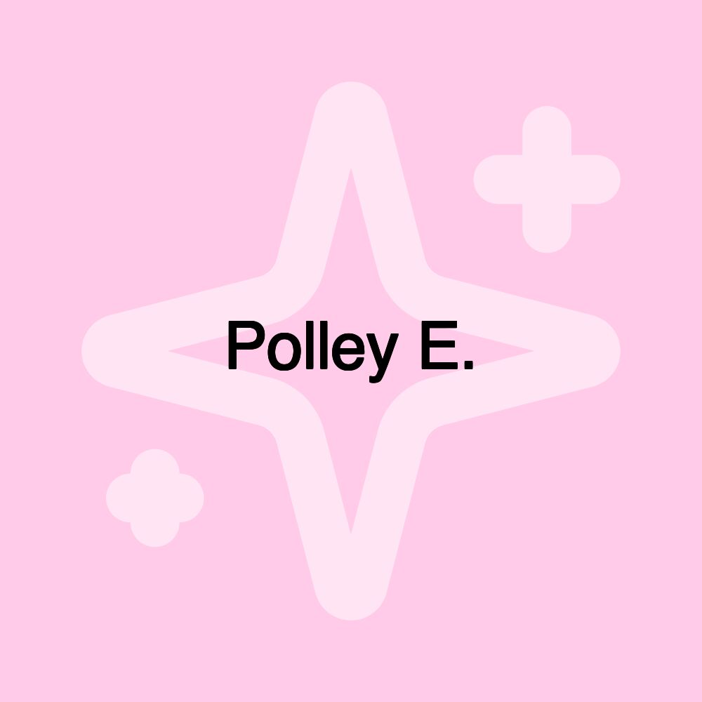 Polley E.